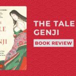 Lady Murasaki and the World’s First Novel, The Tale of Genji Lady Murasaki and the World’s First Novel, The Tale of Genji